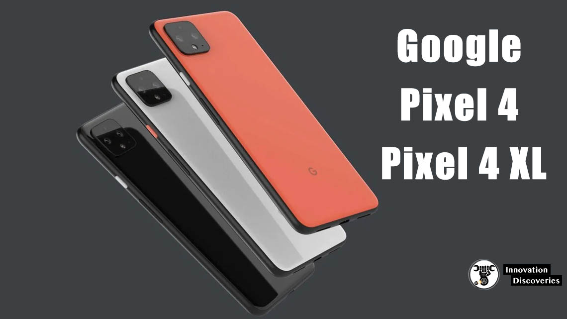 Google Pixel 4, Pixel 4 XL Price Leaked Ahead of Launch | Innovation Discoveries