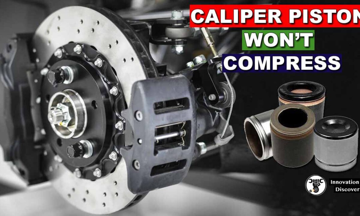 Caliper Piston Won't Compress: Common Causes & Solutions