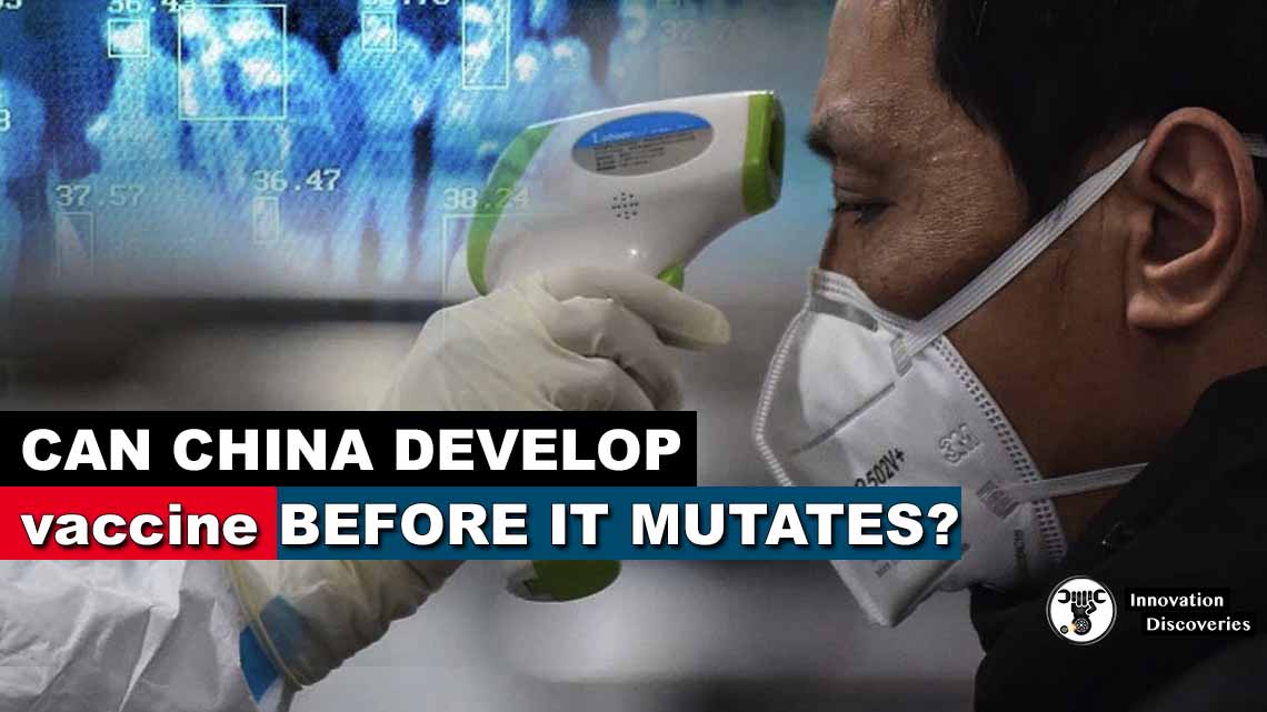 Can china develop vaccine before it mutates?