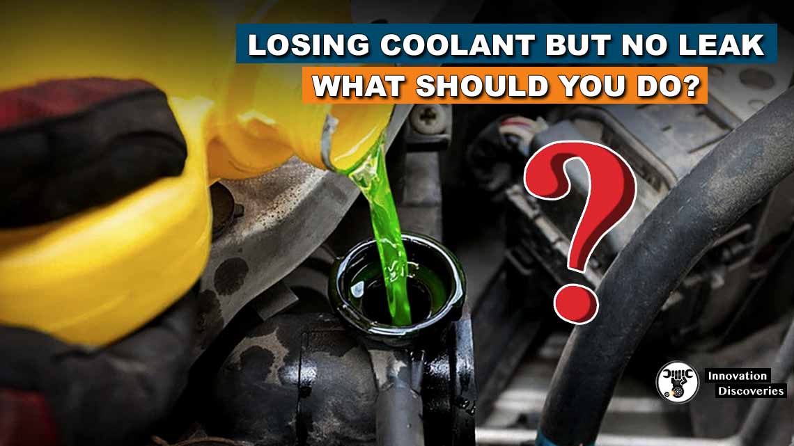 Your Car Is Losing Coolant But No Leak: What Should You Do?