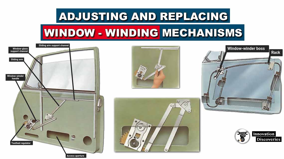 adjusting and replacing window-winding mechanisms | old vehicle