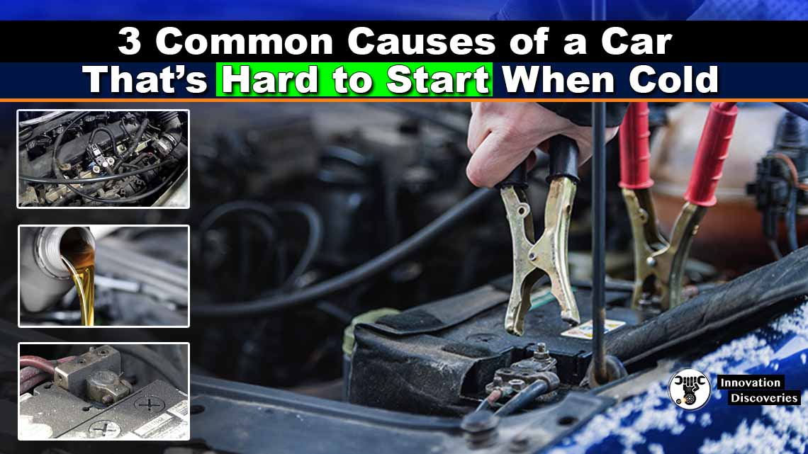 3 Common Causes of a Car That’s Hard to Start When Cold