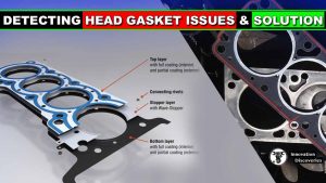 Detecting Head Gasket Issues And The Solution