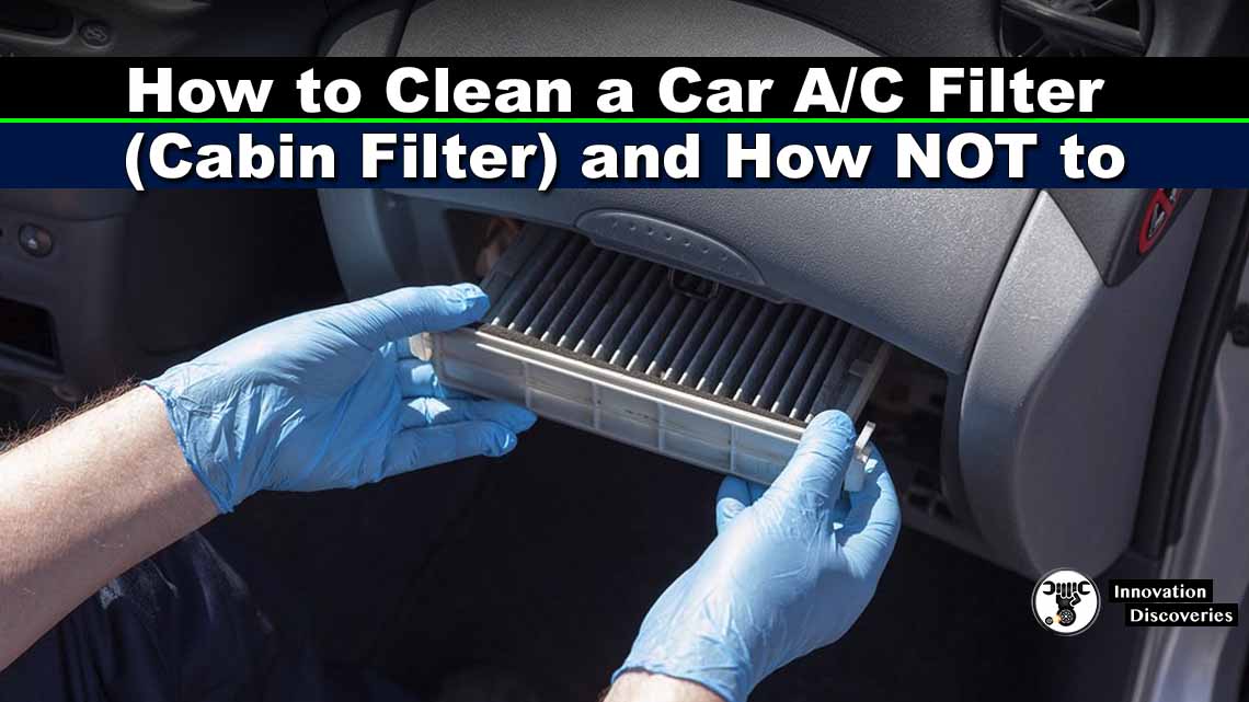 How to Clean a Car A/C Filter (Cabin Filter) and How NOT to