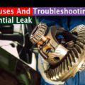 The Causes And Troubleshooting Of A Differential Leak