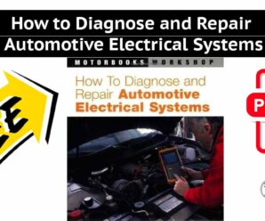 How to Diagnose and Repair Automotive Electrical Systems
