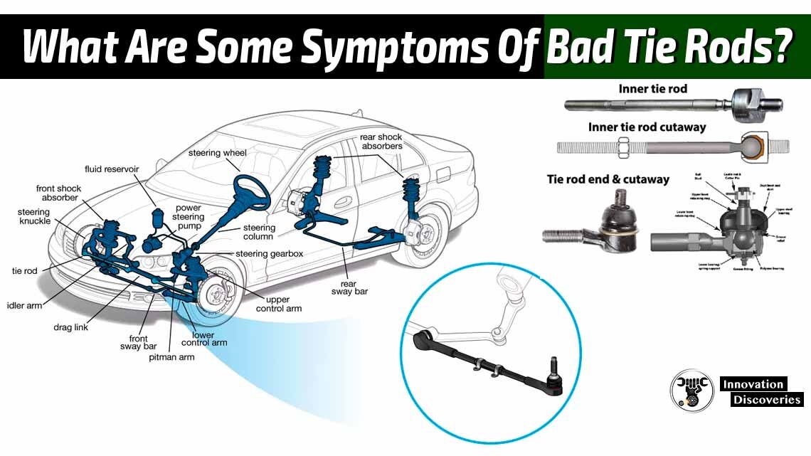 What Are Some Symptoms Of Bad Tie Rods?