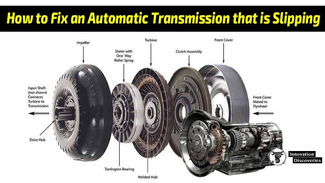 How to Fix an Automatic Transmission that is Slipping