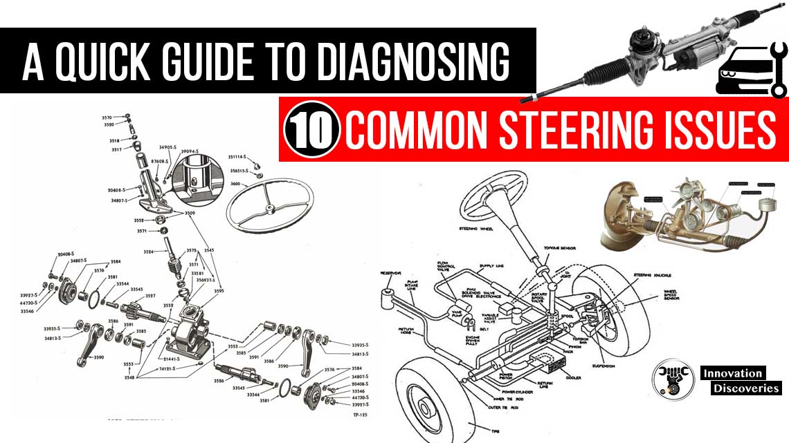 A Quick Guide to Diagnosing 10 Common Steering Issues