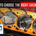 How to Choose the Right Gaskets