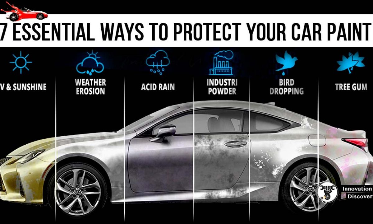 7 Essential Ways to Protect Your Car Paint