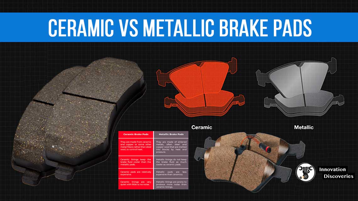 Ceramic VS Metallic Brake Pads