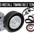 How To Install Timing Belt Tensioner