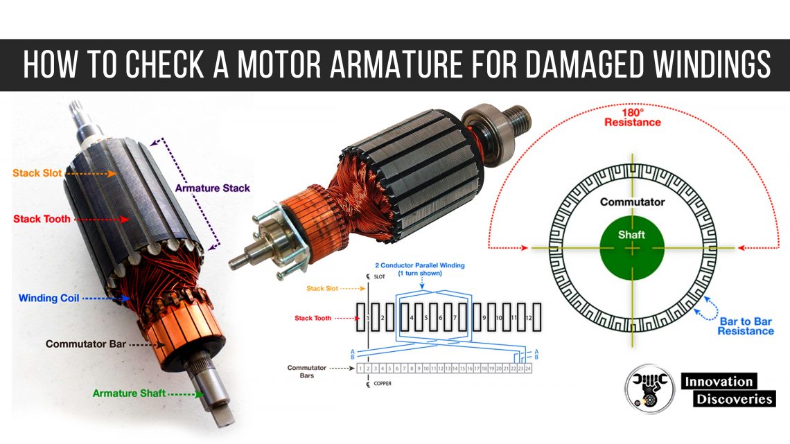 HOW TO CHECK A MOTOR ARMATURE FOR DAMAGED WINDINGS