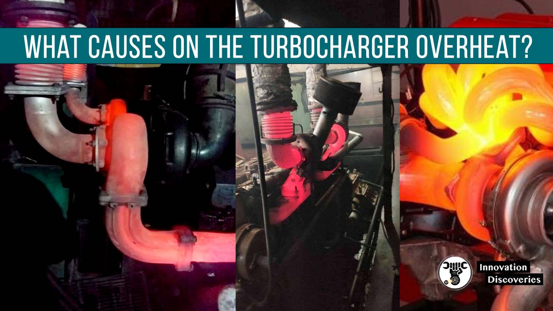 What Causes On The Turbocharger Overheat?