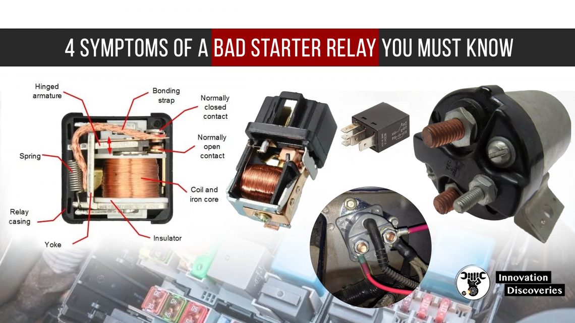 4 Symptoms of A Bad Starter Relay You Must Know