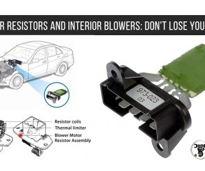 Heater Resistors and Interior Blowers: Don’t Lose Your Cool