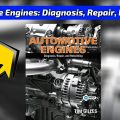 Automotive Engines: Diagnosis, Repair, Rebuilding | PDF