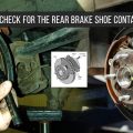 A quick check for the rear brake shoe contact area
