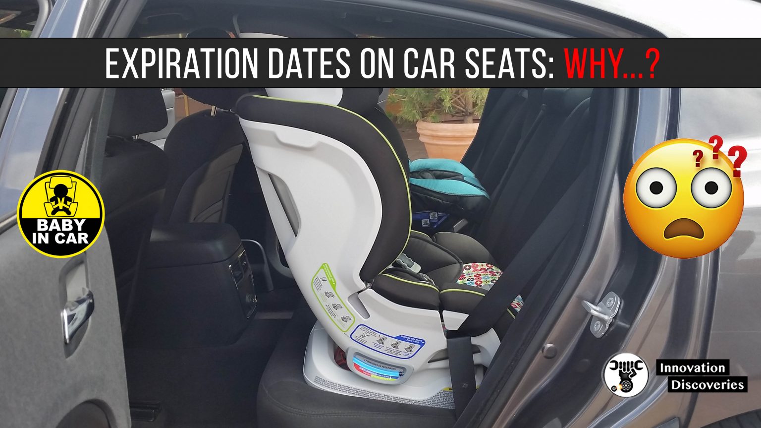 Expiration Dates on Car Seats Why?