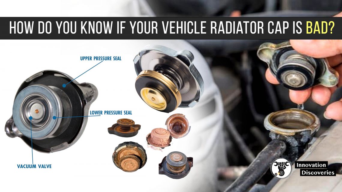 How Do You Know If Your Vehicle Radiator Cap Is Bad?