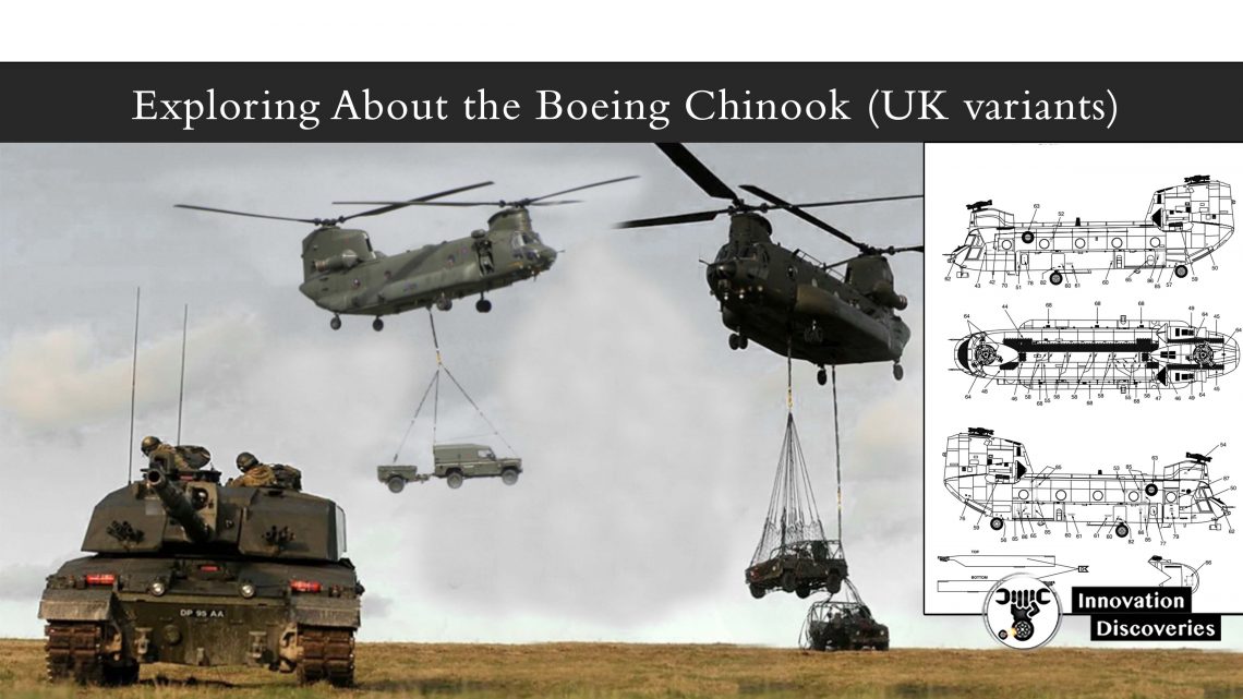 Exploring About the Boeing Chinook (UK variants)