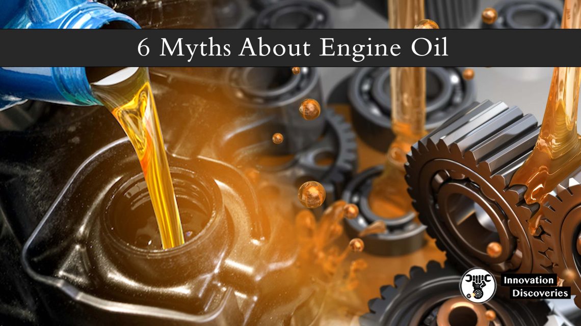 6 Myths About Engine Oil