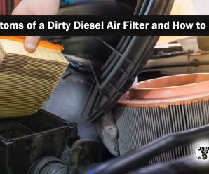 8 Symptoms of a Dirty Diesel Air Filter and How to Clean it