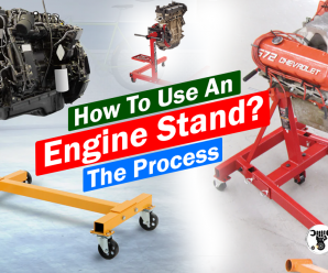 Learn How To Use An Engine Stand? The Process