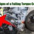 Top 10 Signs of a Failing Torque Converter
