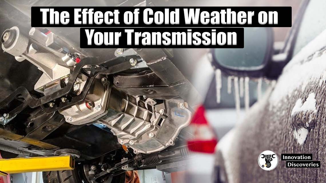 The Effect of Cold Weather on Your Transmission