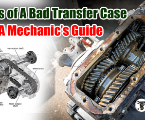 Signs of a Bad Transfer Case: A Mechanic’s Guide