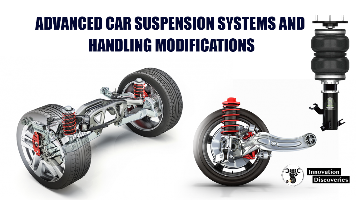 Advanced Car Suspension Systems and Handling Modifications