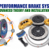 High-Performance Brake Systems: Advanced Theory and Installation