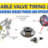 Variable Valve Timing: Unlocking Engine Power and Efficiency